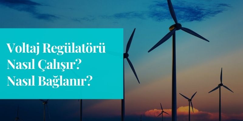 voltaj-regulatoru-nasil-calisir-nasil-baglanir